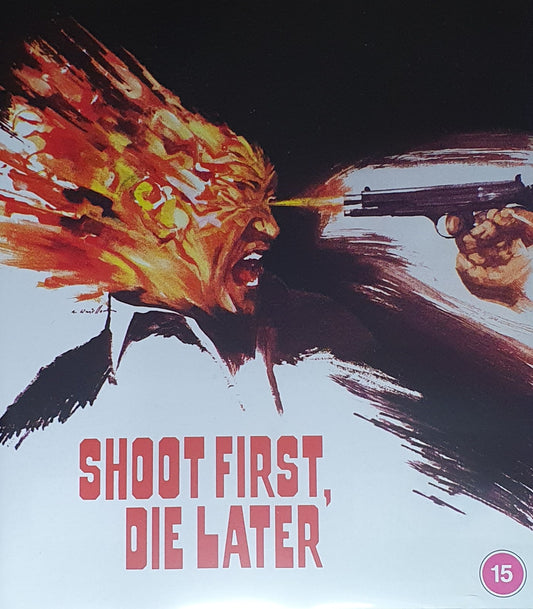 Shoot First Die Later (1974)