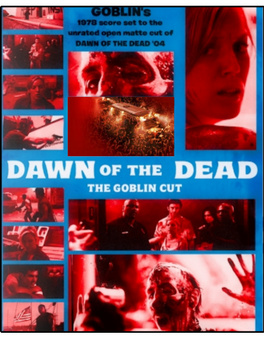 Dawn of the Dead-The Goblin Cut (2004)